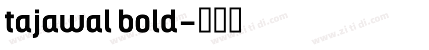 tajawal bold字体转换
